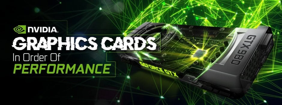 nvidia-graphics-cards-in-order-of-performance-cg-director