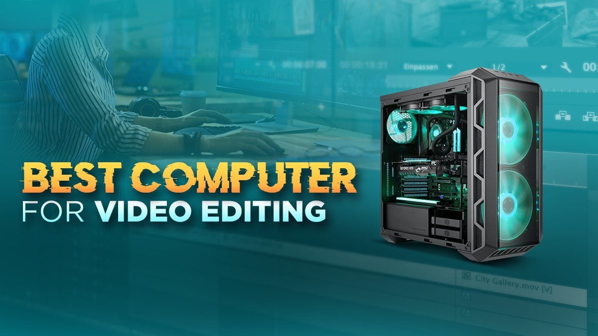 Best Computer for Video Editing [2020 