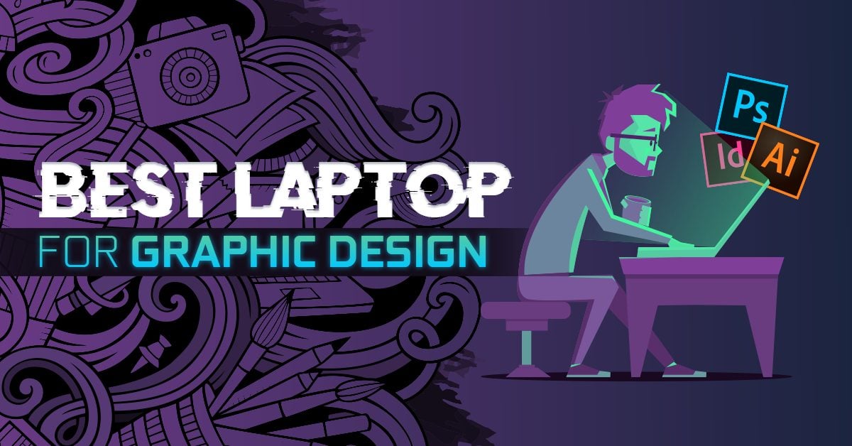 choosing laptops for graphic design work