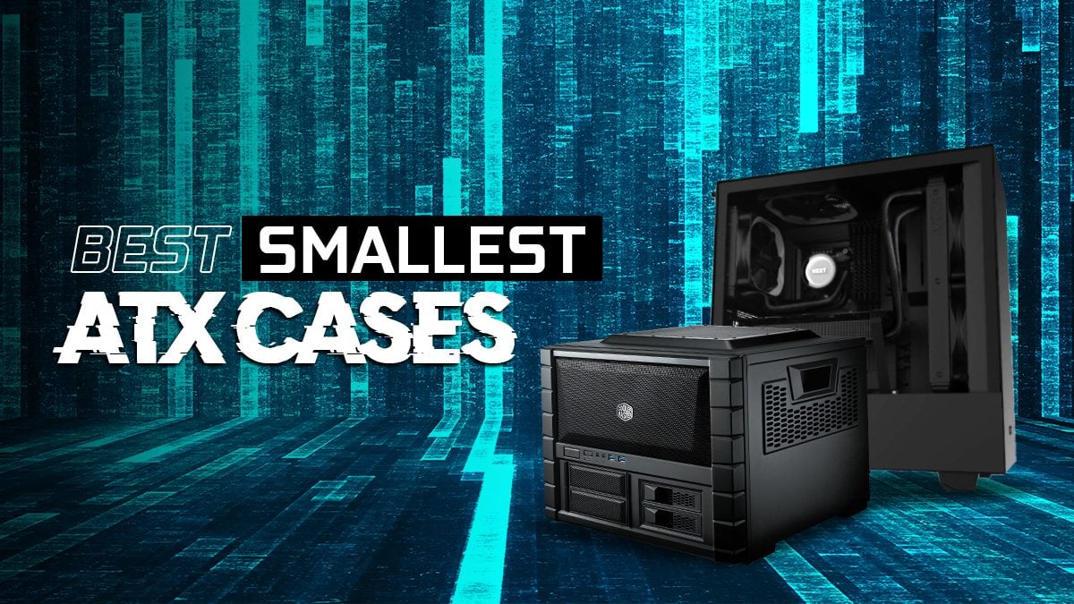 Best Smallest ATX Cases For Compact PC Builds In 2023 | atelier-yuwa ...