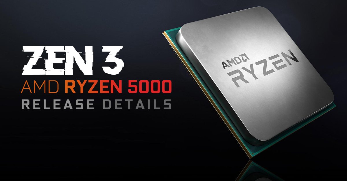 AMD Zen3 - 5000 Series CPUs Release