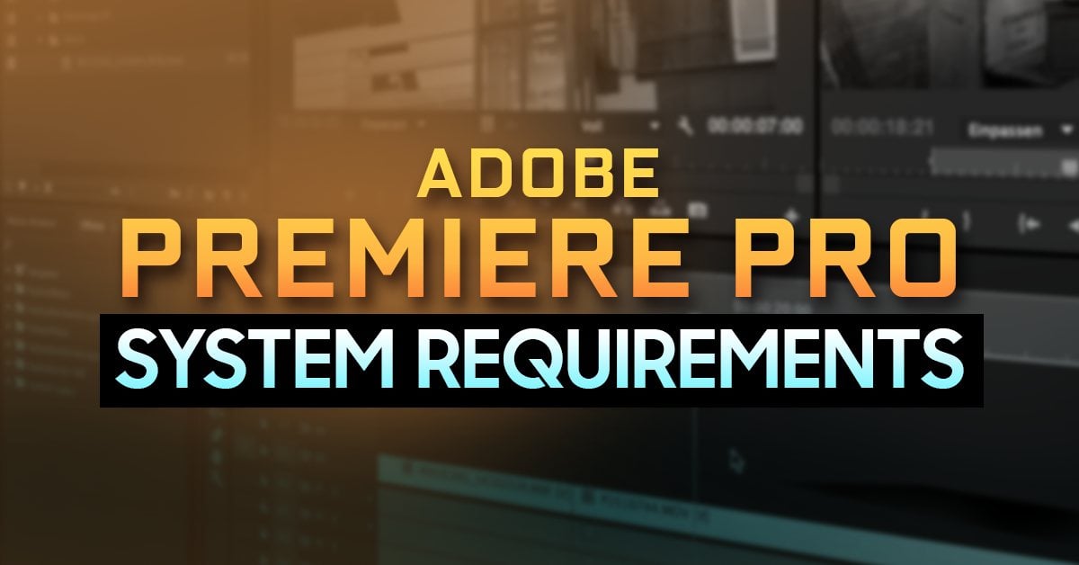 adobe premiere pro system requirements in virtualization
