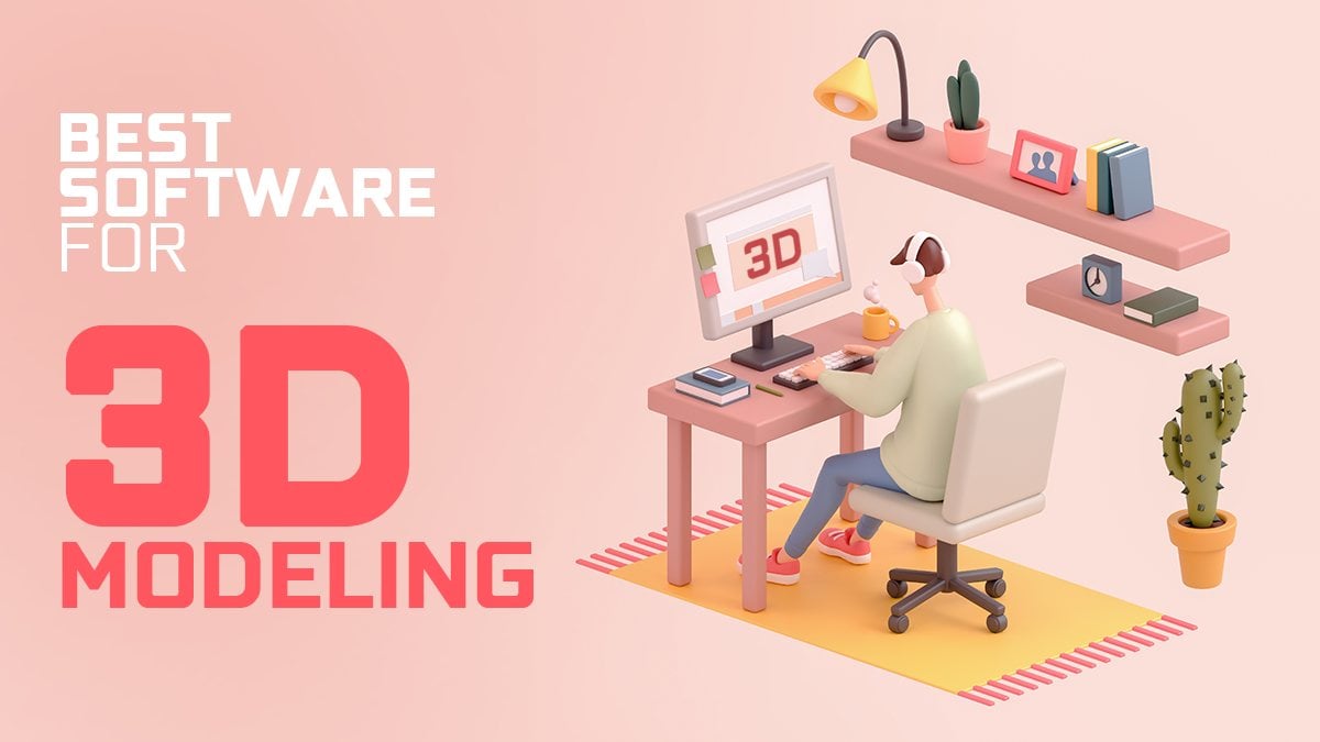 Os melhores softwares 3D gratuitos de 2021