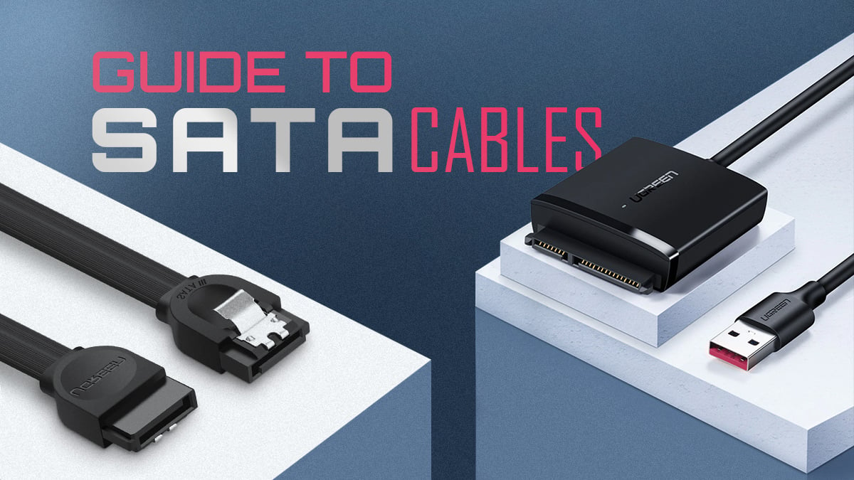 Beginners Guide To Sata Cables Everything You Need To Know