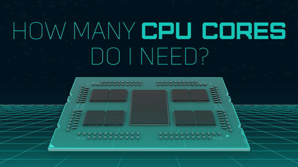 how-many-cpu-cores-do-i-need-workloads-explored