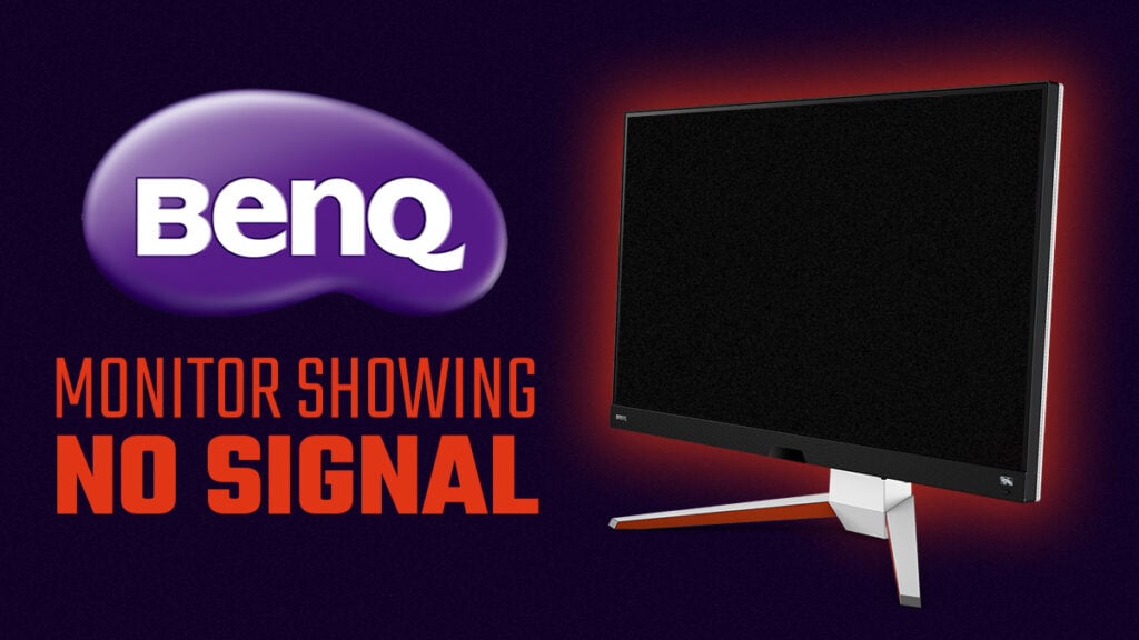 "No Signal" On BenQ Monitor [How To Fix]