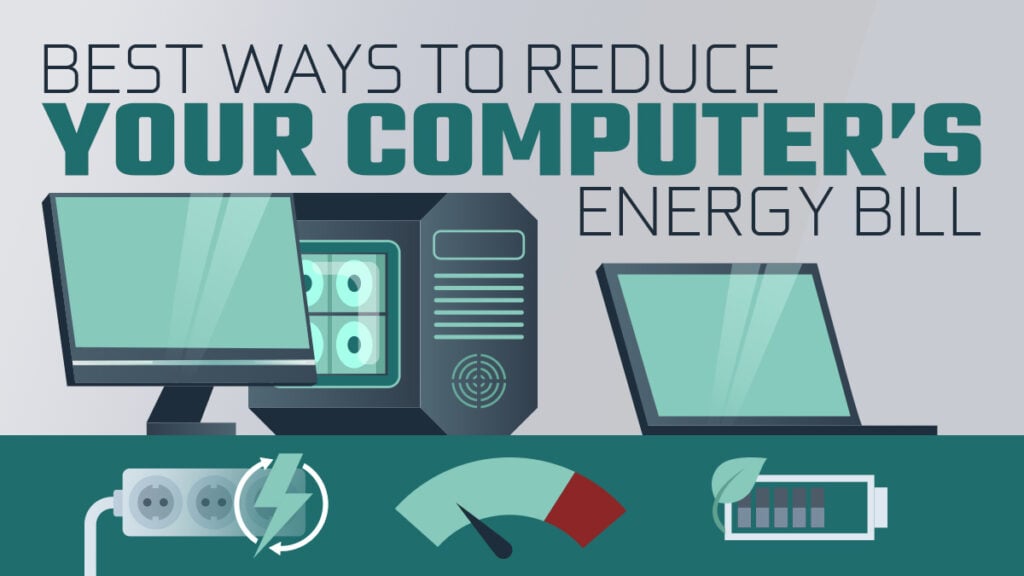 best-ways-to-reduce-your-computer-s-power-consumption-electric-bill