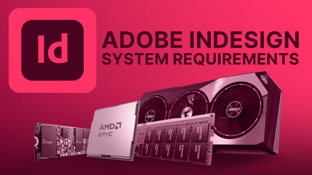 Adobe InDesign System Requirements & PC