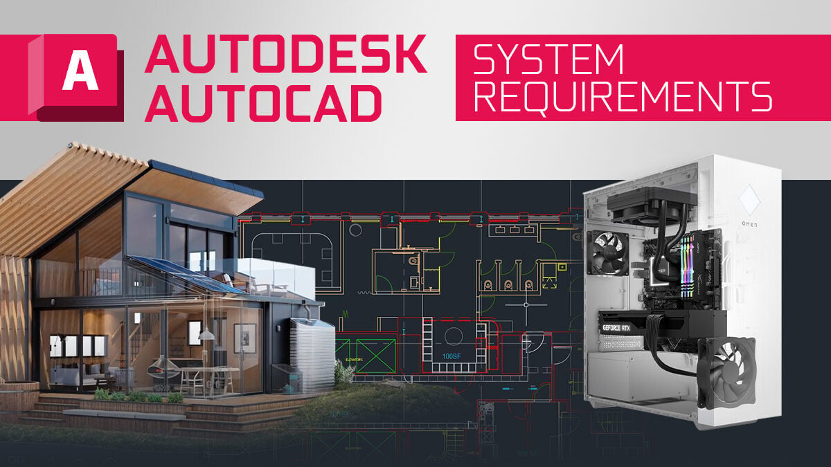 AutoCAD System Requirements & PC