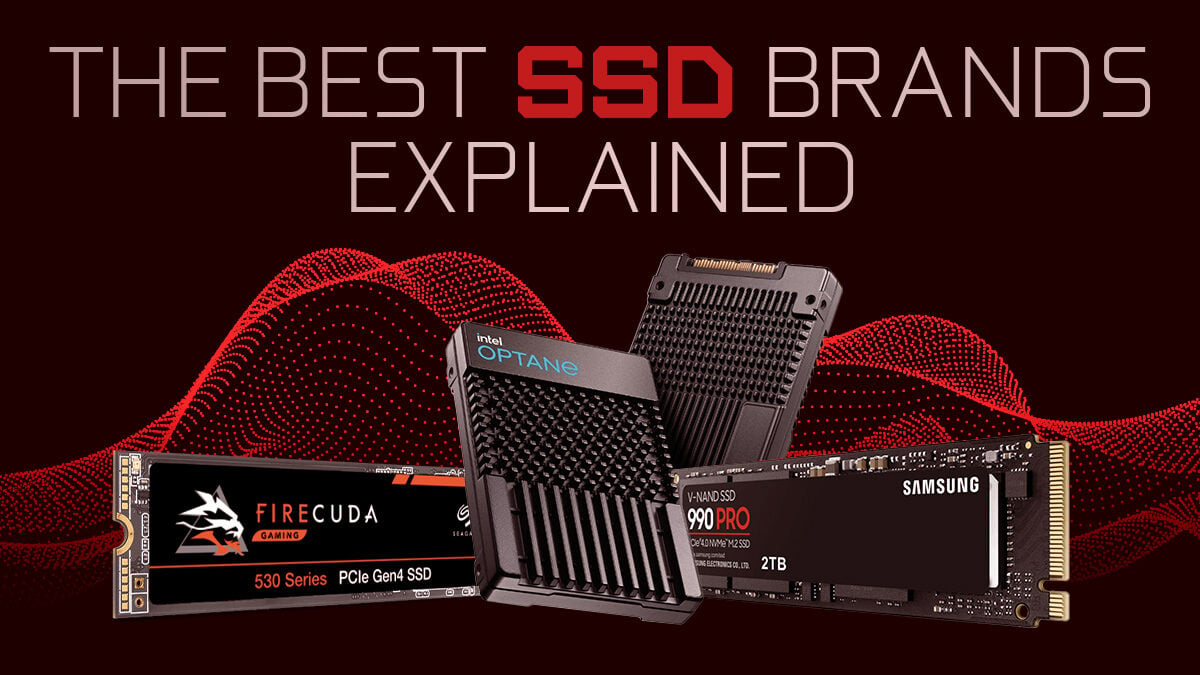 Best SSD Brands in 2023 [Updated]
