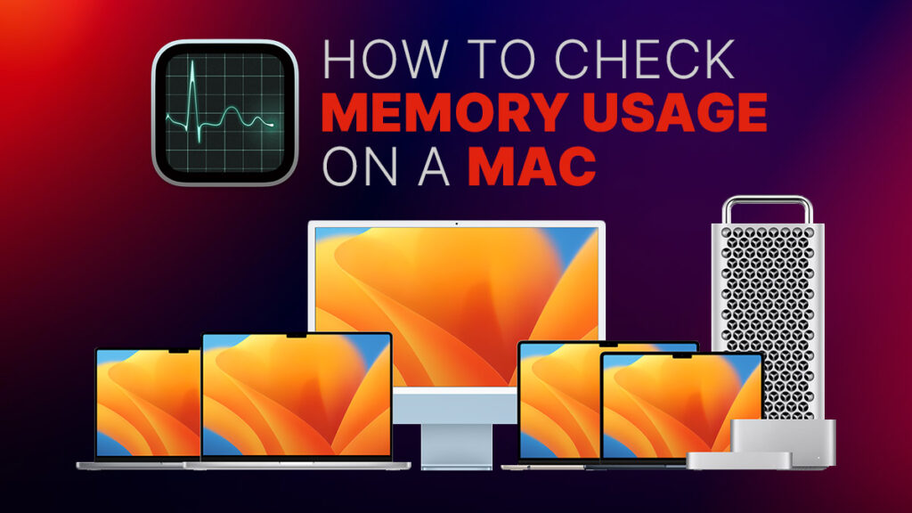 how-to-check-your-memory-usage-on-a-mac